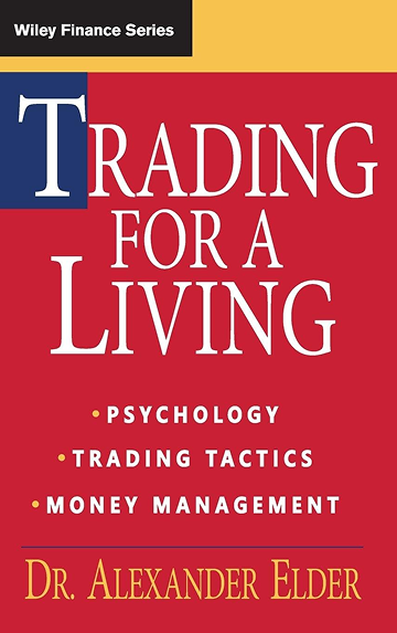 Alexander Elder – "Trading for a Living"